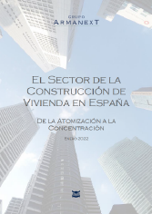 Portada PDF informe el sector de la construcción de vivienda en España por Armanext
